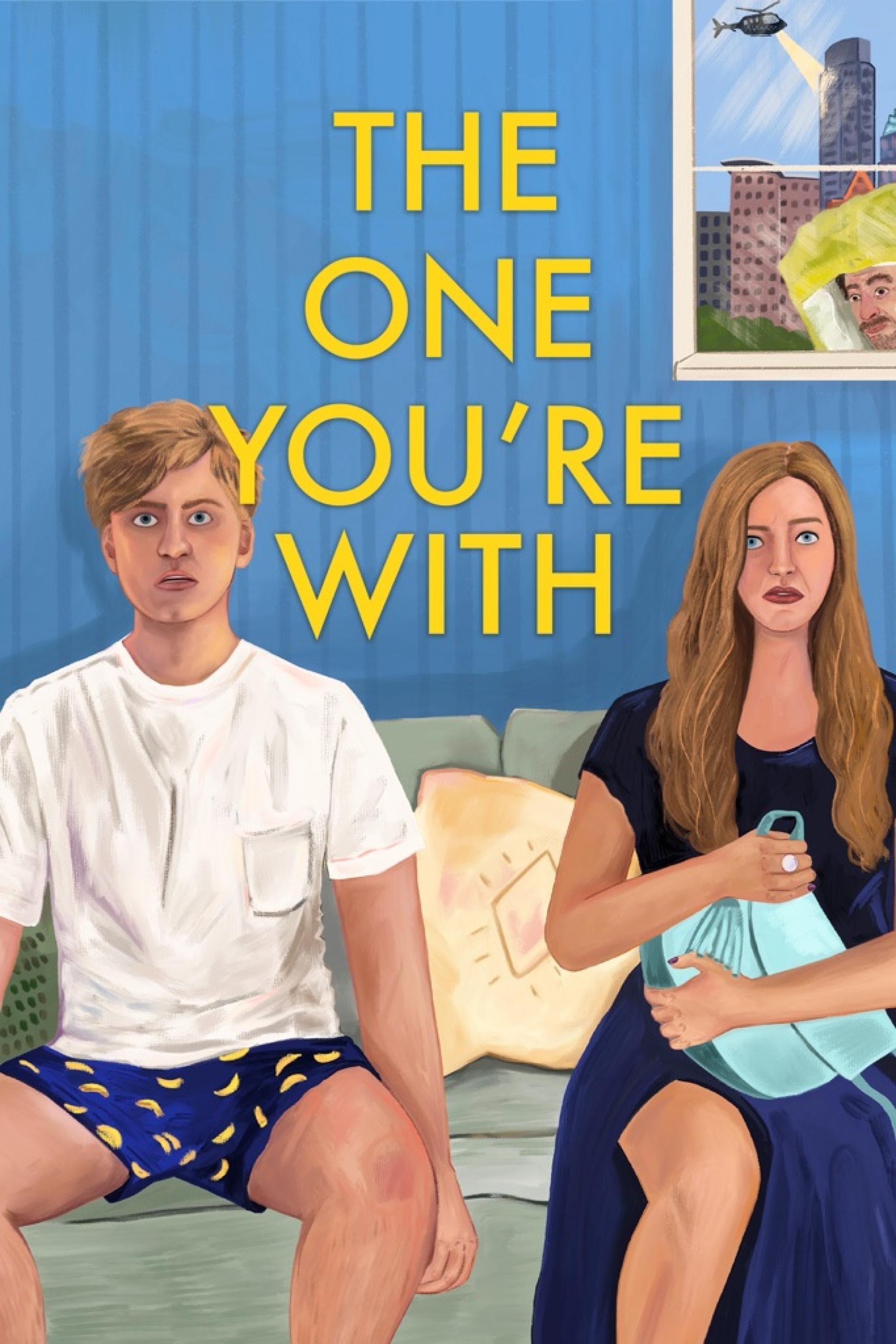 Постер The One You're With
